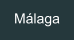 Málaga