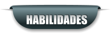 HABILIDADES